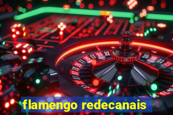 flamengo redecanais